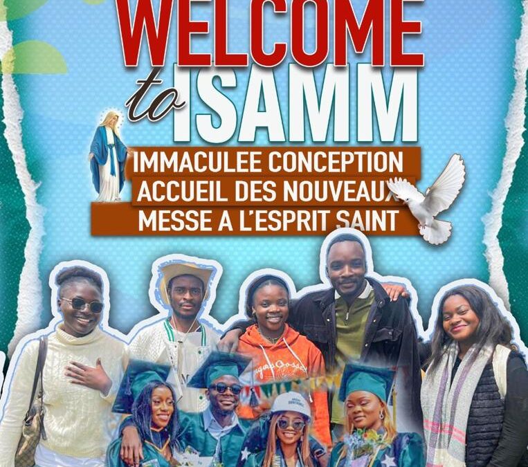 Fête de l&rsquo;immaculée conception et Accueil des nouveaux à ISAMM